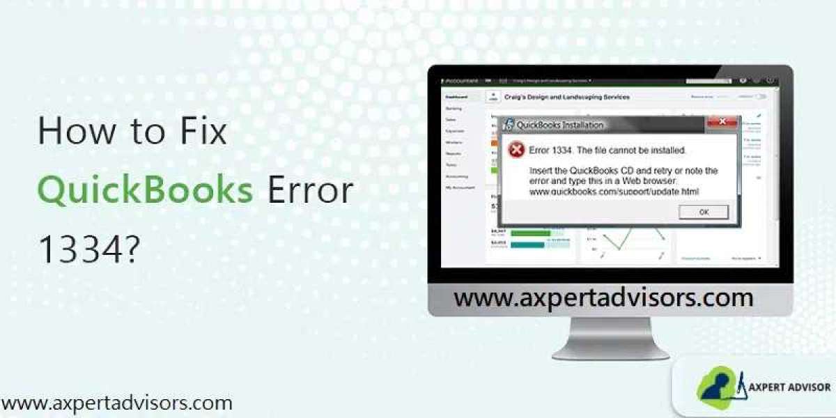 Effective Methods to Resolve QuickBooks Error 1334