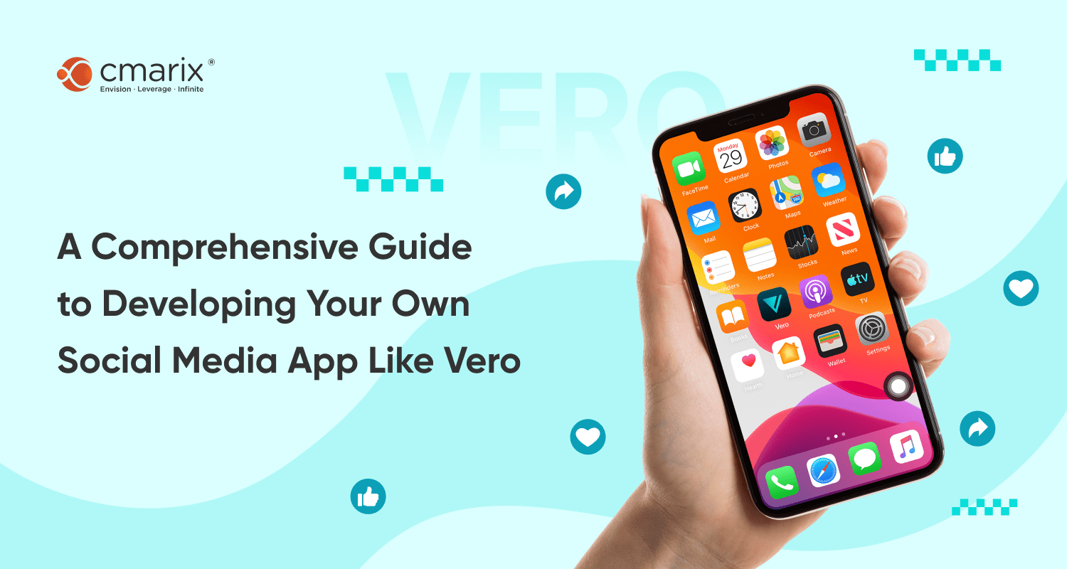 Developing a Social Network App Like Vero: A Step-By-Step Guide