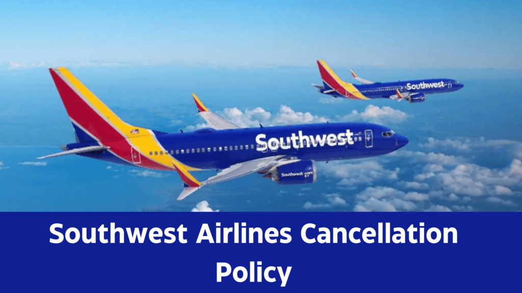 Southwest Airlines Cancellation Policy 24 Hour | +1-800-504-6979