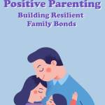 Positive parenting techniques Profile Picture