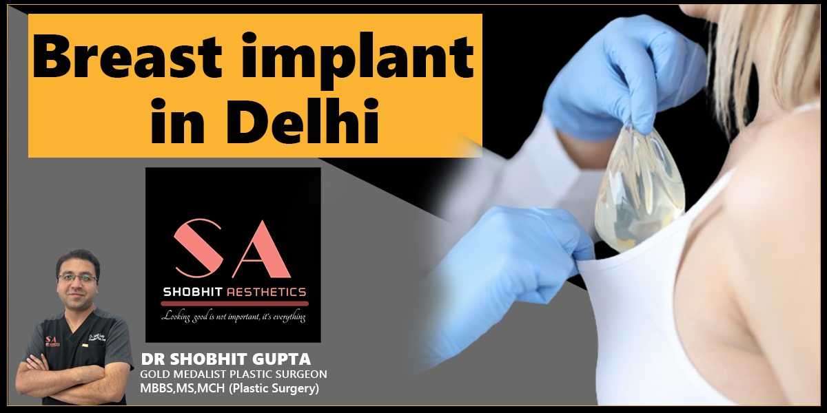 Brеast implant surgеry in Delhi